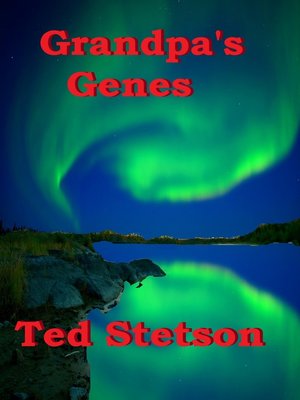 cover image of Grandpa's Genes